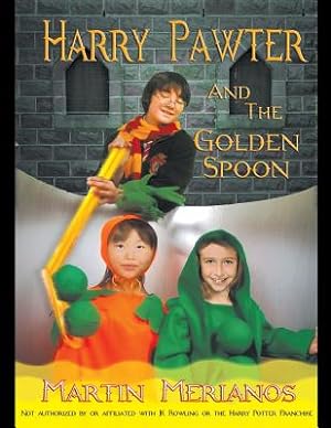 Bild des Verkufers fr Harry Pawter and the Golden Spoon (Paperback or Softback) zum Verkauf von BargainBookStores