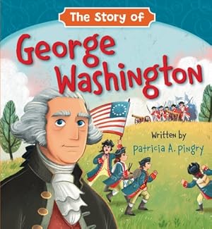 Image du vendeur pour The Story of George Washington (Board Book) mis en vente par BargainBookStores