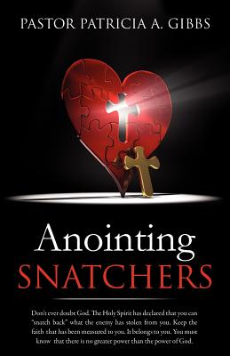 Image du vendeur pour Anointing Snatchers (Paperback or Softback) mis en vente par BargainBookStores