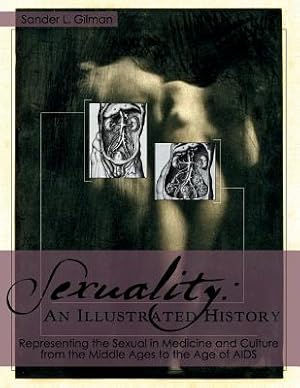 Bild des Verkufers fr Sexuality: An Illustrated History (Paperback or Softback) zum Verkauf von BargainBookStores