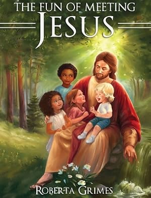 Seller image for The Fun of Meeting Jesus (Hardback or Cased Book) for sale by BargainBookStores