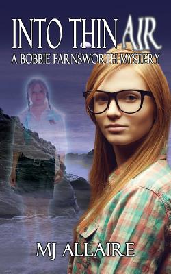 Seller image for Into Thin Air: A Bobbie Farnsworth Mystery (Paperback or Softback) for sale by BargainBookStores