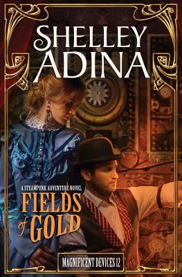 Seller image for Fields of Gold: A steampunk adventure novel (Paperback or Softback) for sale by BargainBookStores