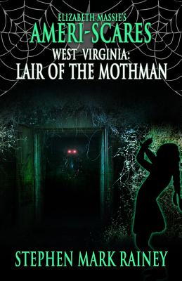 Bild des Verkufers fr Ameri-Scares West Virginia: Lair of the Mothman (Paperback or Softback) zum Verkauf von BargainBookStores