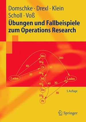 Imagen del vendedor de bungen und Fallbeispiele zum Operations Research (Springer-Lehrbuch) a la venta por Bcherbazaar