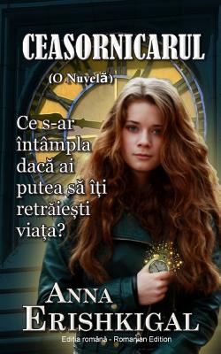 Seller image for Ceasornicarul: O Nuvel? (Edi?ia rom�n?) (Romanian Edition) (Paperback or Softback) for sale by BargainBookStores