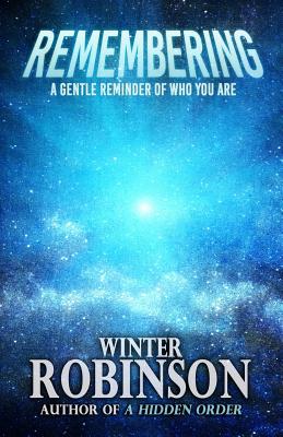 Seller image for Remembering: A Gentle Reminder of Who You Are (Paperback or Softback) for sale by BargainBookStores