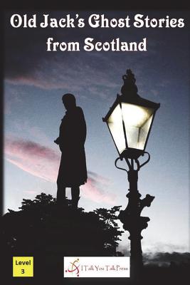 Image du vendeur pour Old Jack's Ghost Stories from Scotland (Paperback or Softback) mis en vente par BargainBookStores