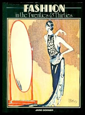 Seller image for FASHION IN THE TWENTIES AND THIRTIES for sale by W. Fraser Sandercombe