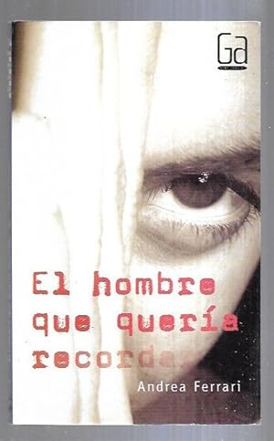 Imagen del vendedor de HOMBRE QUE QUERIA RECORDAR - EL a la venta por Desvn del Libro / Desvan del Libro, SL