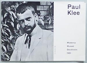 Image du vendeur pour Paul Klee: mlningar, teckningar och grafiska blad. Moderna museet, Stockholm, 1961. mis en vente par Patrik Andersson, Antikvariat.