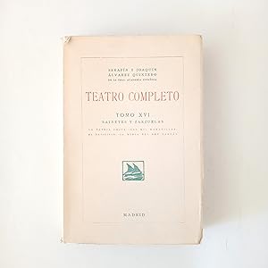 TEATRO COMPLETO. TOMO XVI: SAINETES Y ZARZUELAS