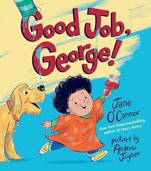 Imagen del vendedor de Good Job, George! (Hardcover) a la venta por Grand Eagle Retail