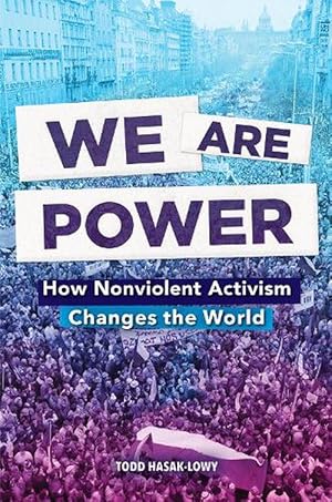 Immagine del venditore per We Are Power: How Nonviolent Activism Changes the World (Paperback) venduto da Grand Eagle Retail