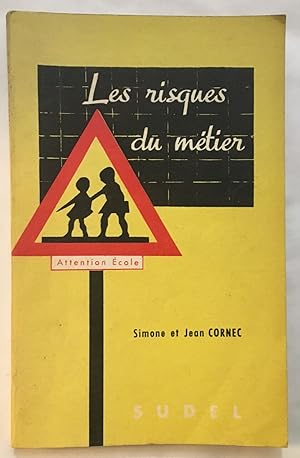 Seller image for Les risques du mtier for sale by librairie philippe arnaiz