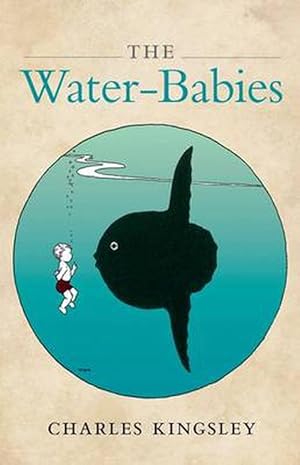 Seller image for The Water-Babies (Hardcover) for sale by Grand Eagle Retail