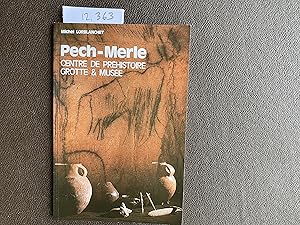 Imagen del vendedor de Pech-Merle Centre de Prehistoire Grotte & Musee a la venta por Book Souk