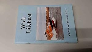 Seller image for Wick Lifeboat : 150 years of tireless service for sale by BoundlessBookstore