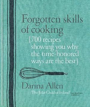 Bild des Verkufers fr Forgotten Skills of Cooking (Hardcover) zum Verkauf von AussieBookSeller