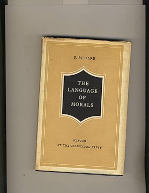 Seller image for The language of Morals for sale by Richard Lemay