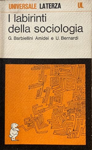 Seller image for I LABIRINTI DELLA SOCIOLOGIA for sale by CivicoNet, Libreria Virtuale