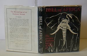 Immagine del venditore per Bell Of Africa With Appendix On Rifles And Shooting venduto da Hereward Books