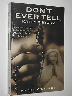 Seller image for Don't Ever Tell : Kathy's Story for sale by Manyhills Books