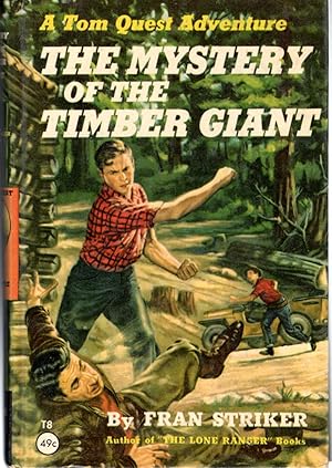 Seller image for The Mystery of the Timber Giant (#8, Tom Quest Adventure Series) for sale by Dorley House Books, Inc.