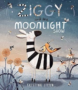 Bild des Verkufers fr Ziggy and the Moonlight Show zum Verkauf von WeBuyBooks