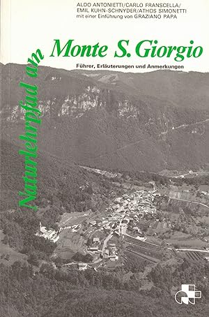 Seller image for Naturlehrpfad am Monte S. Giorgio. Fhrer, Erluterungen und Anmerkungen for sale by Paderbuch e.Kfm. Inh. Ralf R. Eichmann