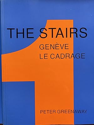 Seller image for The stairs. Geneva. The location/ Genve. Le cadrage. for sale by ShepherdsBook