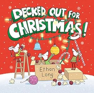 Image du vendeur pour Decked Out for Christmas! mis en vente par Rheinberg-Buch Andreas Meier eK