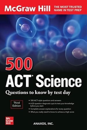 Seller image for 500 ACT Science Questions to Know by Test Day, Third Edition (Paperback) for sale by Grand Eagle Retail