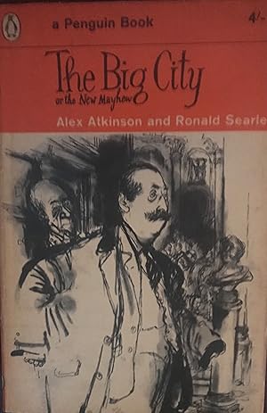 Image du vendeur pour The Big City or The New Mayhew mis en vente par Margaret Bienert, Bookseller