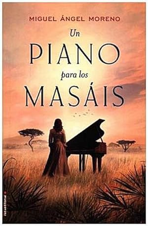 Imagen del vendedor de Un Piano Para Los Masais (Histrica) a la venta por Rheinberg-Buch Andreas Meier eK