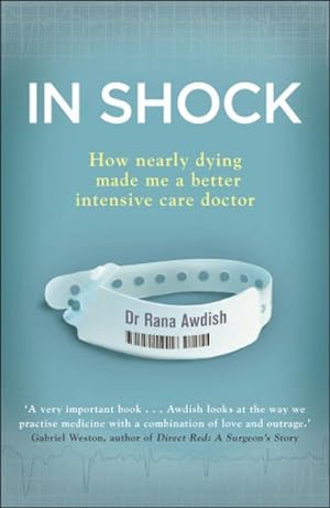Bild des Verkäufers für In Shock: How Nearly Dying Made Me a Better Intensive Care Doctor zum Verkauf von Rheinberg-Buch Andreas Meier eK