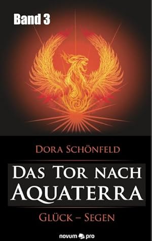 Seller image for Das Tor nach Aquaterra   Band 3: Glck   Segen for sale by Rheinberg-Buch Andreas Meier eK