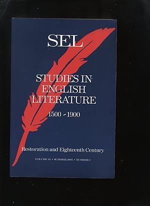 Image du vendeur pour Studies in English Literature 1500-1900 Restoration and Eighteenth Century Volume 44 Summer 2004 Number 3 mis en vente par Roger Lucas Booksellers