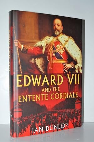 Imagen del vendedor de Edward VII & the Entente Cordiale a la venta por Nugget Box  (PBFA)