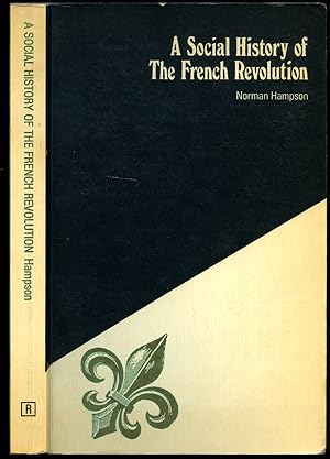 Bild des Verkufers fr A Social History of The French Revolution zum Verkauf von Little Stour Books PBFA Member