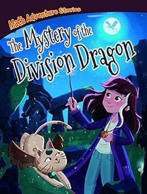 Seller image for The Mystery of the Division Dragon (Math Adventure Stories) for sale by Redux Books