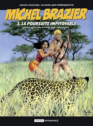 Bild des Verkufers fr Jean-Michel Charlier prsente, Michel Brazier, tome 3 : La Poursuite Impitoyable. ( Avec dessin original, pleine page, sign de Mankho et ex-libris indit ). zum Verkauf von Librairie Victor Sevilla