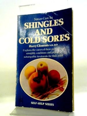 Bild des Verkufers fr Nature Cure for Shingles and Cold Sores zum Verkauf von World of Rare Books