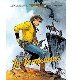 Seller image for La Jeunesse de Tex Willer, tome 1 : La Vengeance. ( Exemplaire avec superbe dessin original de Stefano Andreucci ). for sale by Librairie Victor Sevilla