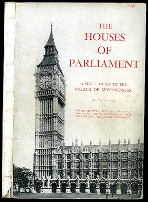 Bild des Verkufers fr The Houses of Parliament; A Short Guide to the Palace of Westminster zum Verkauf von Little Stour Books PBFA Member