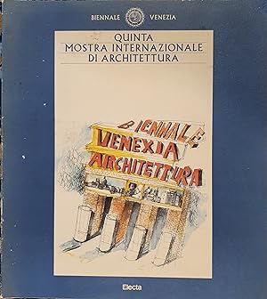 Image du vendeur pour Quinta Mostra Internazionale Di Architettura. Biennale Venezia. mis en vente par Somerset Books