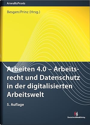 Imagen del vendedor de Arbeiten 4.0 - Arbeitsrecht und Datenschutz in der digitalisierten Arbeitswelt a la venta por moluna