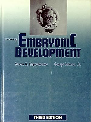 Image du vendeur pour Introduction to Embryonic Development mis en vente par Wonder Book