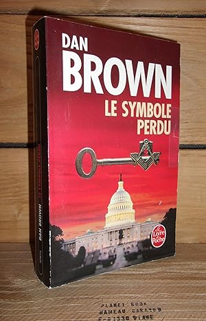 Image du vendeur pour LE SYMBOLE PERDU - (the lost symbol) mis en vente par Planet's books