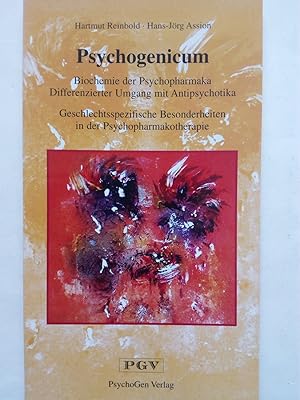 Bild des Verkufers fr Psychogenicum - Biochemie der Psychopharmaka/Differenzierter Umgang mit Antipsychotika/Geschlechtsspezifische Besonderheiten in der Psychopharmakotherapie zum Verkauf von Versandantiquariat Jena